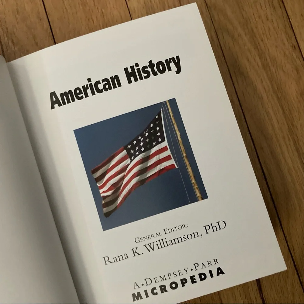 Vintage Book: A DEMPSEY PARR MICROPEDIA “American History” Copyright 1999